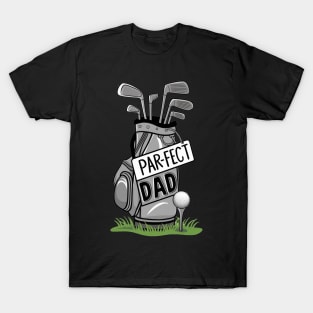 Funny Golfing Design Par-fect Dad Golf T-Shirt